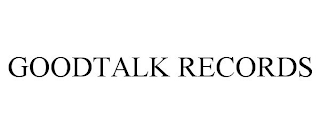 GOODTALK RECORDS