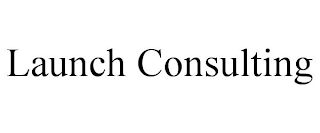 LAUNCH CONSULTING