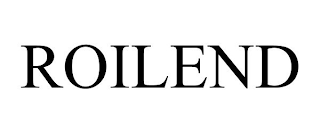 ROILEND