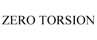 ZERO TORSION