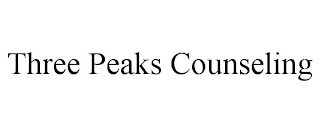 THREE PEAKS COUNSELING