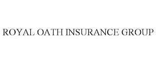 ROYAL OATH INSURANCE GROUP