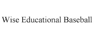 WISE EDUCATIONAL BASEBALL