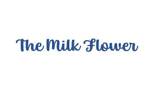 THE MILK FLOWER