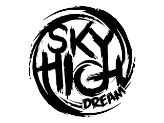 SKY HIGH DREAMS