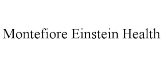 MONTEFIORE EINSTEIN HEALTH