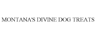 MONTANA'S DIVINE DOG TREATS