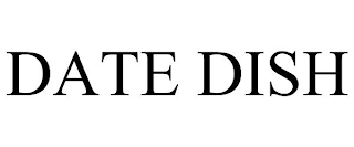 DATE DISH
