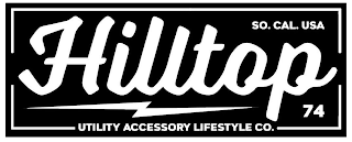 SO. CAL. USA HILLTOP 74 UTILITY ACCESSORY LIFESTYLE CO.