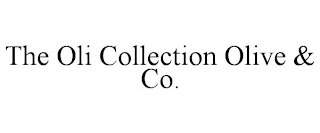 THE OLI COLLECTION OLIVE & CO.