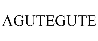 AGUTEGUTE