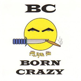 BC BORN CRAZY