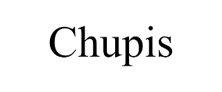 CHUPIS