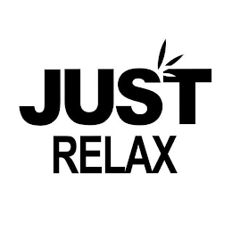 JUST RELAX