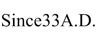 SINCE33A.D.