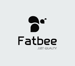 FATBEE JUST QUALITY