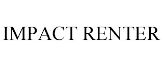 IMPACT RENTER