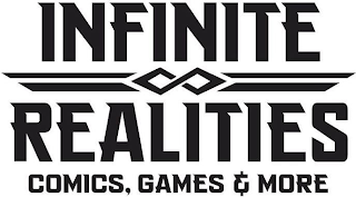 INFINITE REALITIES COMICS, GAMES & MORE