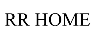 RR HOME