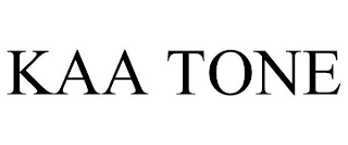 KAA TONE