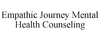 EMPATHIC JOURNEY MENTAL HEALTH COUNSELING