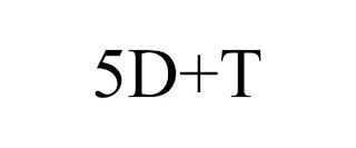 5D+T