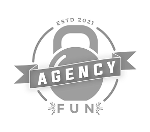 AGENCY FUN ESTD 2021