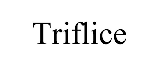 TRIFLICE
