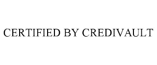 CERTIFIED BY CREDIVAULT