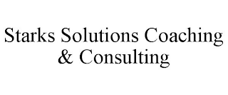 STARKS SOLUTIONS COACHING & CONSULTING