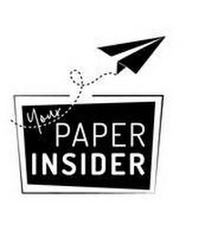 YOUR PAPER INSIDER