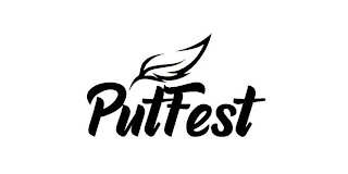 PUTFEST