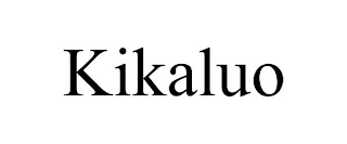 KIKALUO