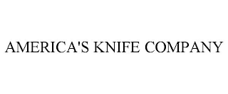 AMERICA'S KNIFE COMPANY