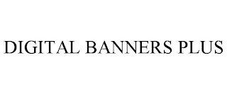 DIGITAL BANNERS PLUS