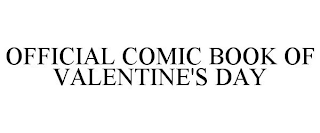 OFFICIAL COMIC BOOK OF VALENTINE'S DAY