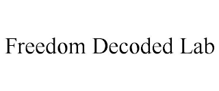 FREEDOM DECODED LAB