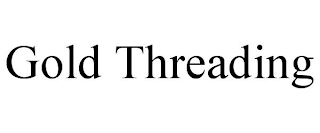 GOLD THREADING