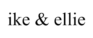 IKE & ELLIE