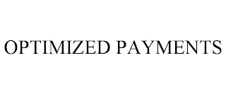 OPTIMIZED PAYMENTS