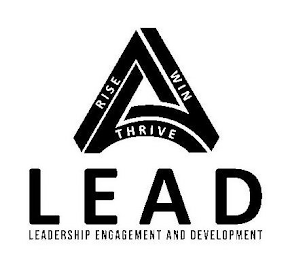 RISE WIN THRIVE LEAD LEADERSHIP ENGAGEMENT AND DEVELOPMENT