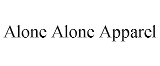 ALONE ALONE APPAREL