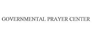 GOVERNMENTAL PRAYER CENTER