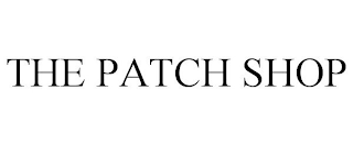 THE PATCH SHOP