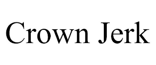 CROWN JERK