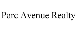 PARC AVENUE REALTY