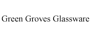GREEN GROVES GLASSWARE
