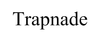 TRAPNADE