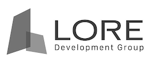 LORE DEVELOPMENT GROUP