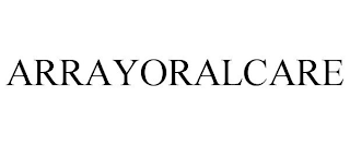 ARRAYORALCARE